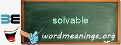 WordMeaning blackboard for solvable